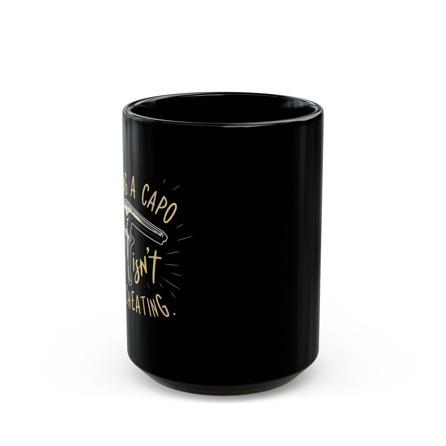 Using a Capo isn't Cheating: Black Mug (11oz, 15oz)