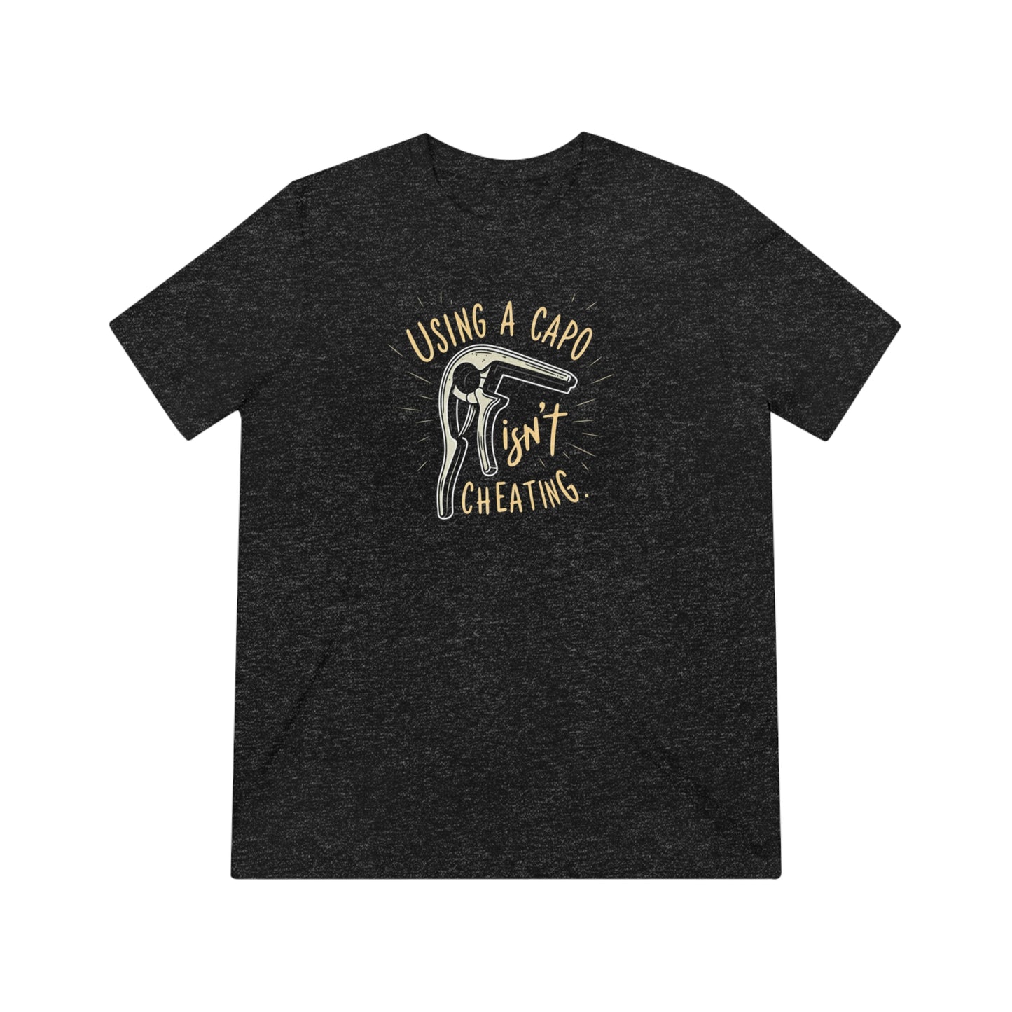 Unisex Triblend Tee - Using a Capo Isn't Cheating